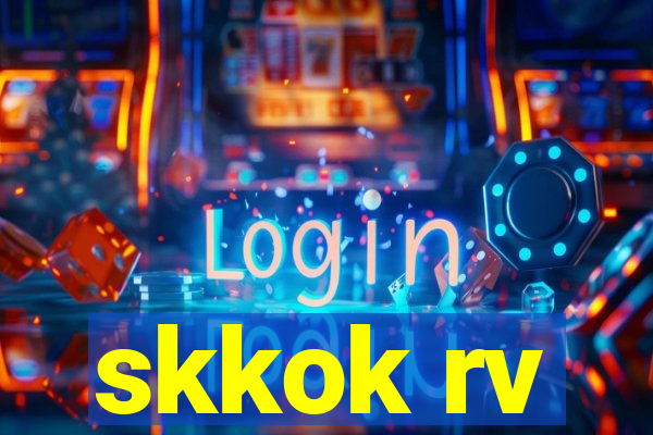 skkok rv